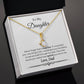 To My Daughter Necklace