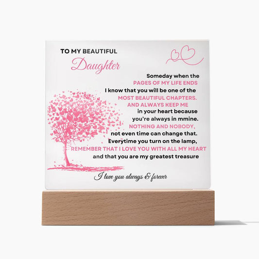 To My Beautiful Daughter Acrylic Plaque