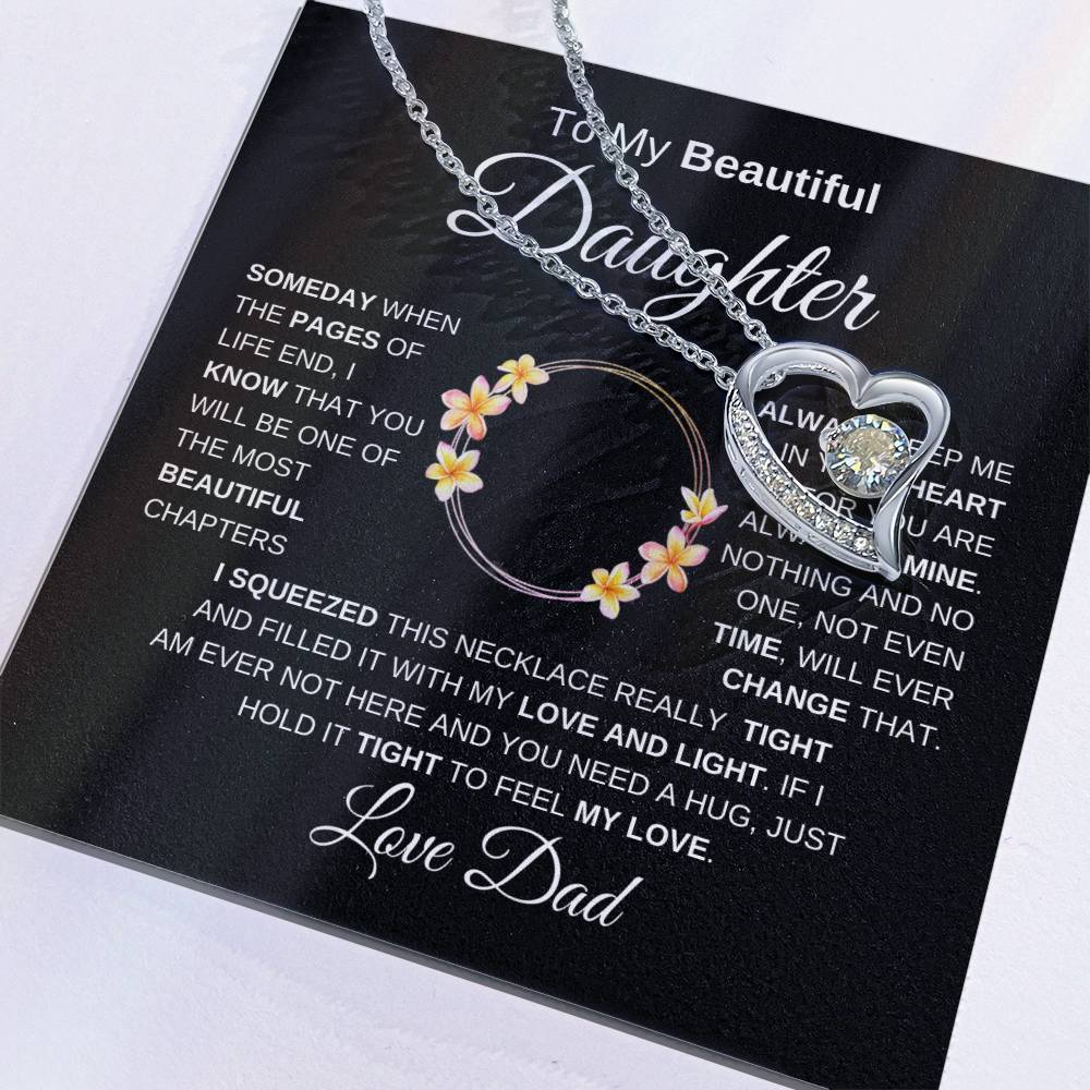 To My Beautiful Daughter Forever Love Necklace I BW