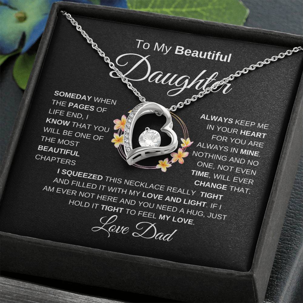 To My Beautiful Daughter Forever Love Necklace I BW
